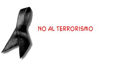 ¡¡No al terrorismo!!  ENEMIGO IDENTIFICADO